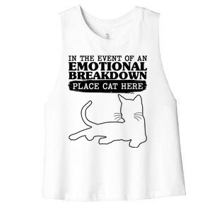 Funny In The Event Of An Emotional Breakdown Place Cat Here Women's Racerback Cropped Tank