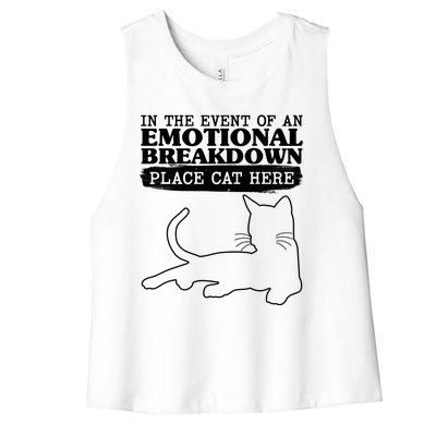 Funny In The Event Of An Emotional Breakdown Place Cat Here Women's Racerback Cropped Tank