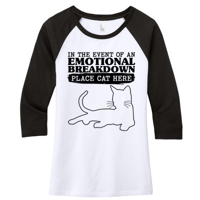 Funny In The Event Of An Emotional Breakdown Place Cat Here Women's Tri-Blend 3/4-Sleeve Raglan Shirt