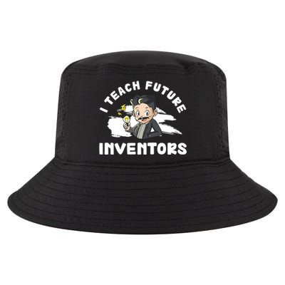 Funny I Teach Future Inventors For Innovation Tech Professor Great Gift Cool Comfort Performance Bucket Hat