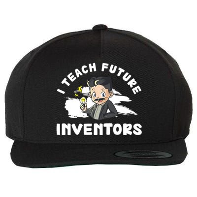 Funny I Teach Future Inventors For Innovation Tech Professor Great Gift Wool Snapback Cap