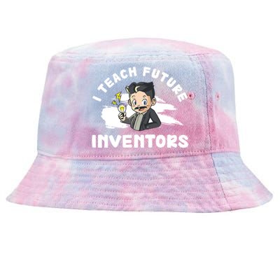 Funny I Teach Future Inventors For Innovation Tech Professor Great Gift Tie-Dyed Bucket Hat