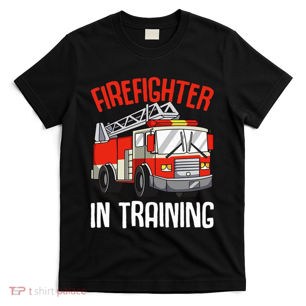 Firefighter in Training Fireman funny Firefighting T-Shirt