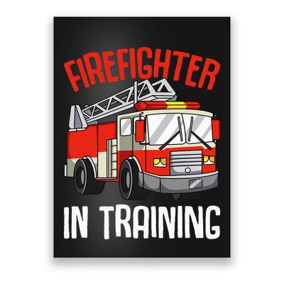 Firefighter in Training Fireman funny Firefighting Poster