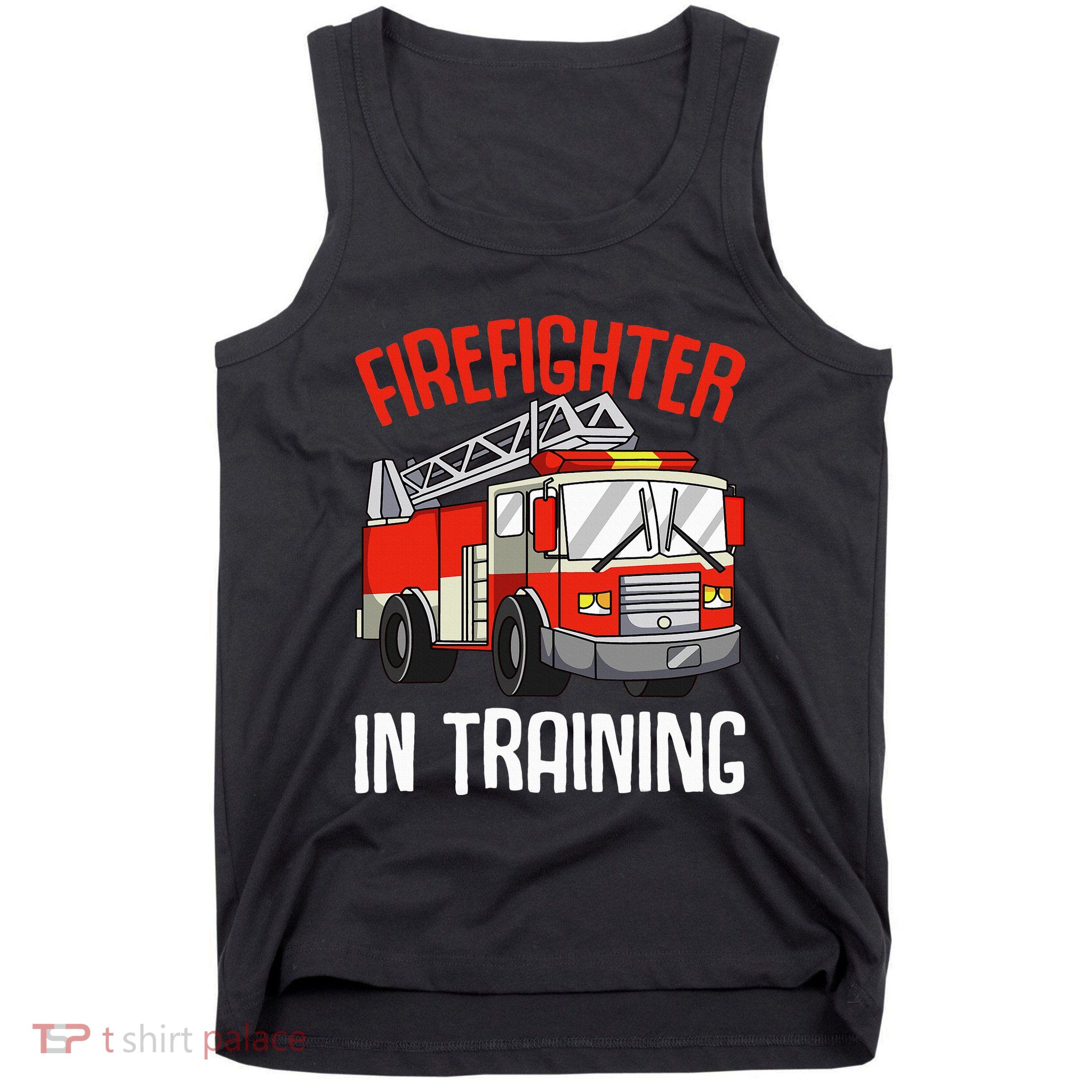 Firefighter in Training Fireman funny Firefighting Tank Top