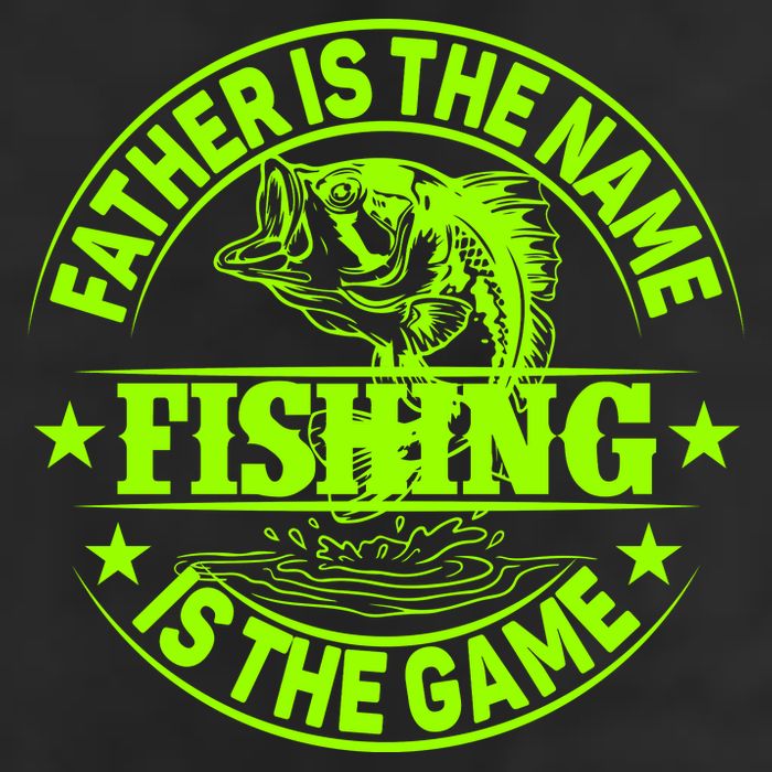 Father Is The Name Fishing Is The Game Cool Comfort Performance Bucket Hat