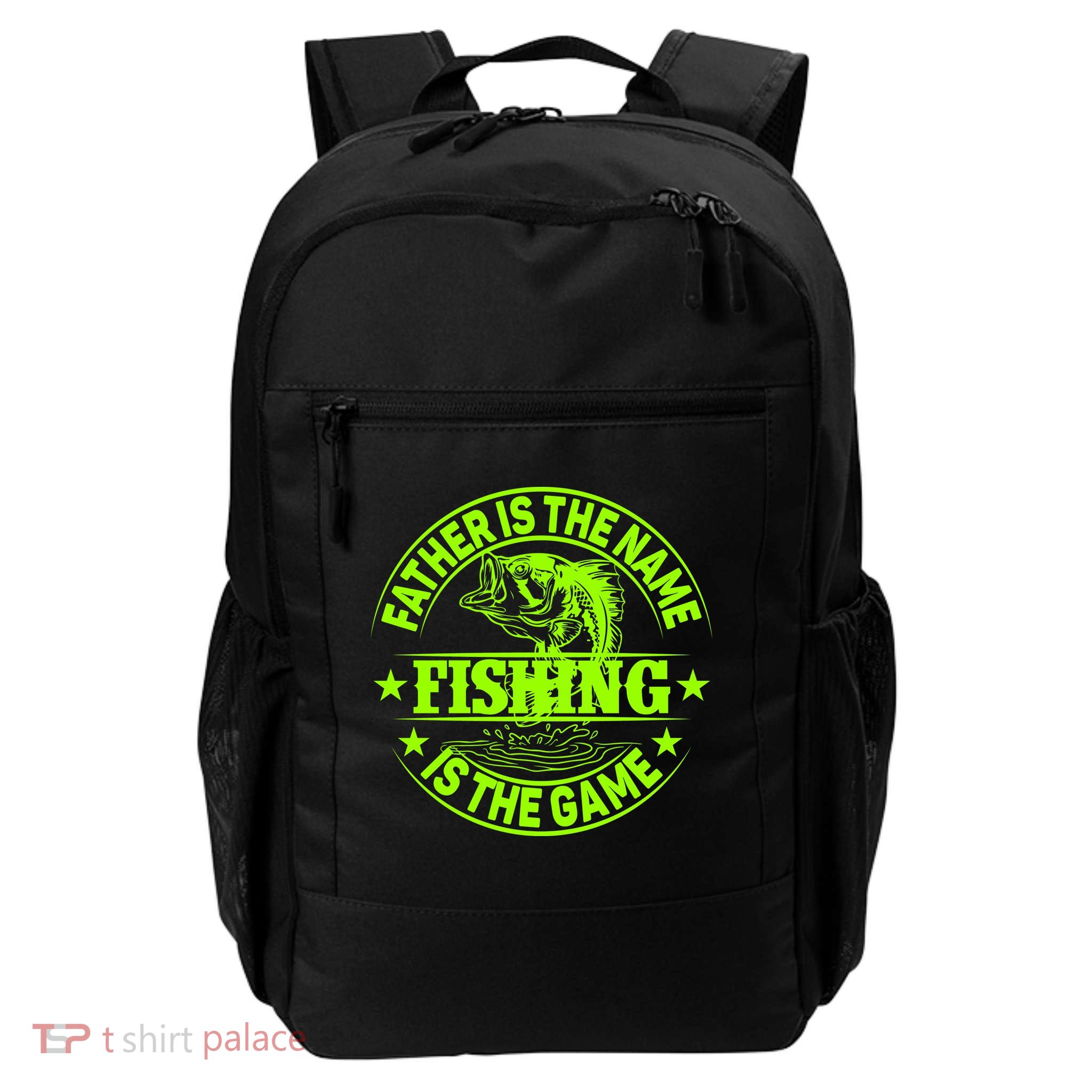Father Is The Name Fishing Is The Game Backpack