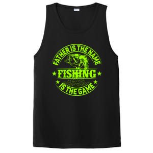 Father Is The Name Fishing Is The Game PosiCharge Competitor Tank