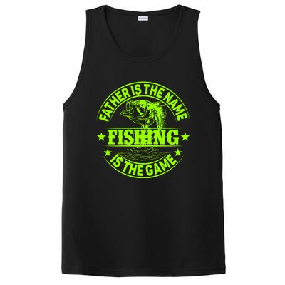 Father Is The Name Fishing Is The Game PosiCharge Competitor Tank