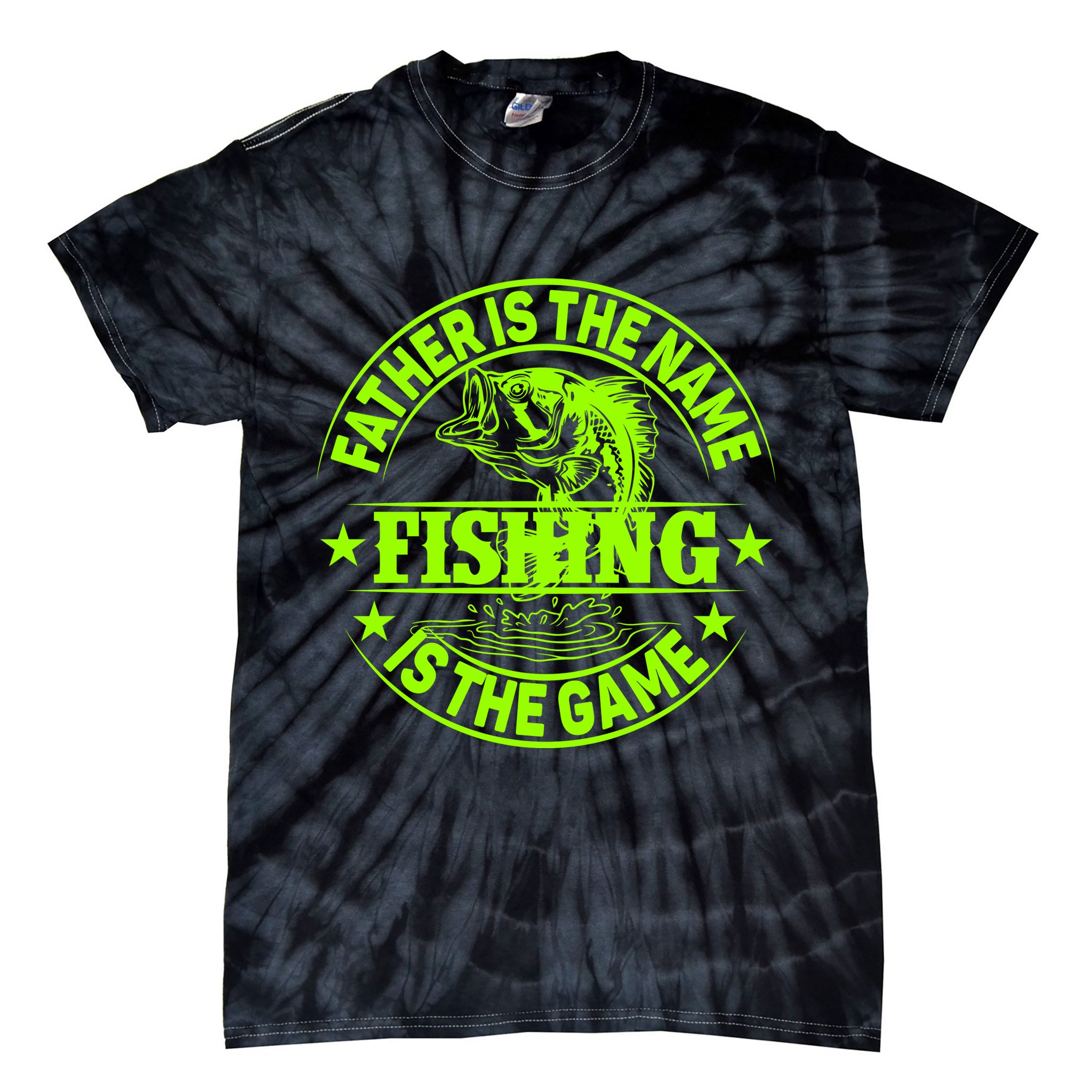 Father Is The Name Fishing Is The Game Tie-Dye T-Shirt