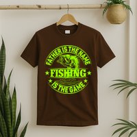 Father Is The Name Fishing Is The Game T-Shirt