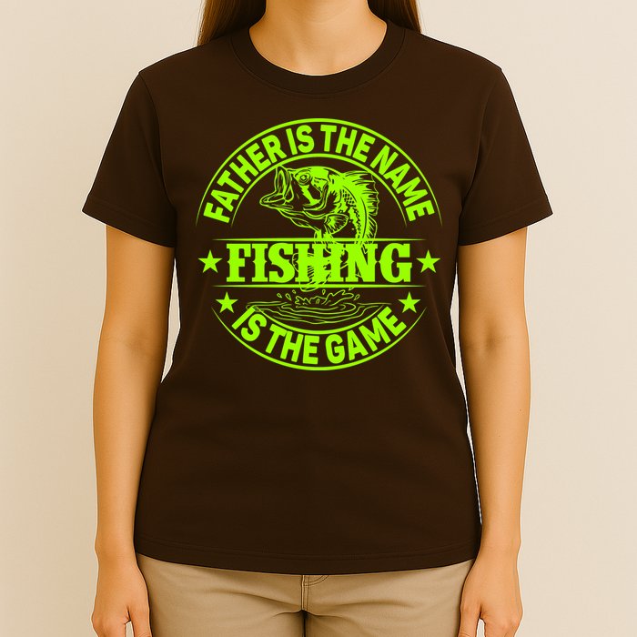 Father Is The Name Fishing Is The Game T-Shirt