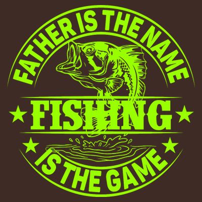 Father Is The Name Fishing Is The Game T-Shirt