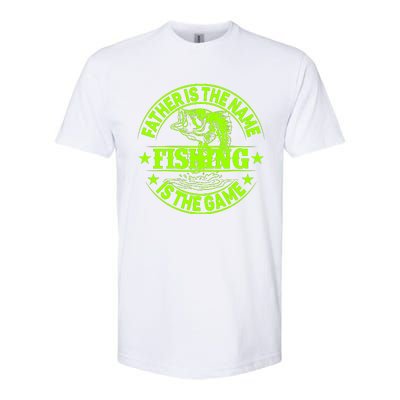 Father Is The Name Fishing Is The Game Softstyle CVC T-Shirt