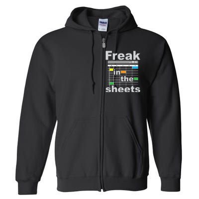 Freak In The Sheets Funny Accountant Analyst Secretary Full Zip Hoodie