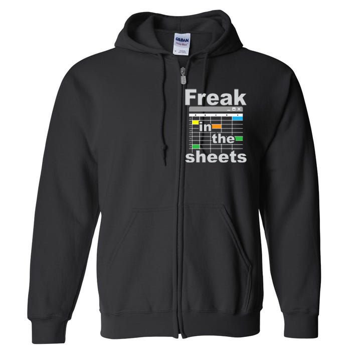 Freak In The Sheets Funny Accountant Analyst Secretary Full Zip Hoodie