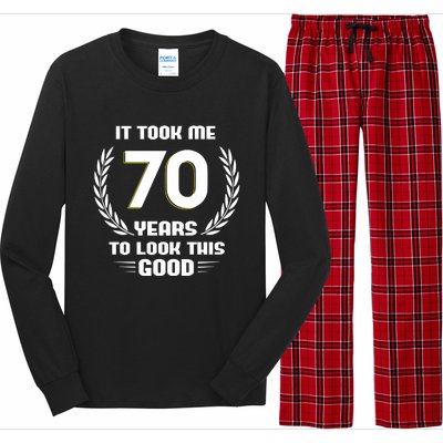 Funny It Took Me 70 Years To Look This Good Happy 70th Birthday Long Sleeve Pajama Set