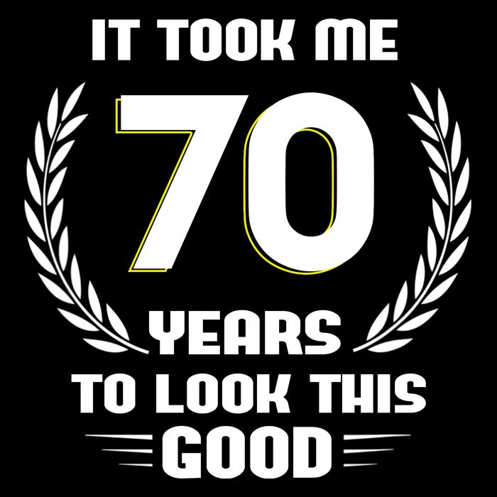 Funny It Took Me 70 Years To Look This Good Happy 70th Birthday 16 in Basic Backpack