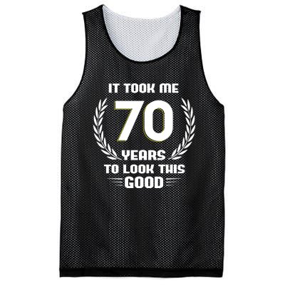 Funny It Took Me 70 Years To Look This Good Happy 70th Birthday Mesh Reversible Basketball Jersey Tank