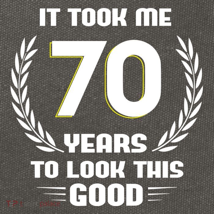 Funny It Took Me 70 Years To Look This Good Happy 70th Birthday Cotton Canvas Backpack