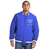 Funny I'm The Crazy Aunt Everyone Warned You About Gift Insulated Varsity Jacket