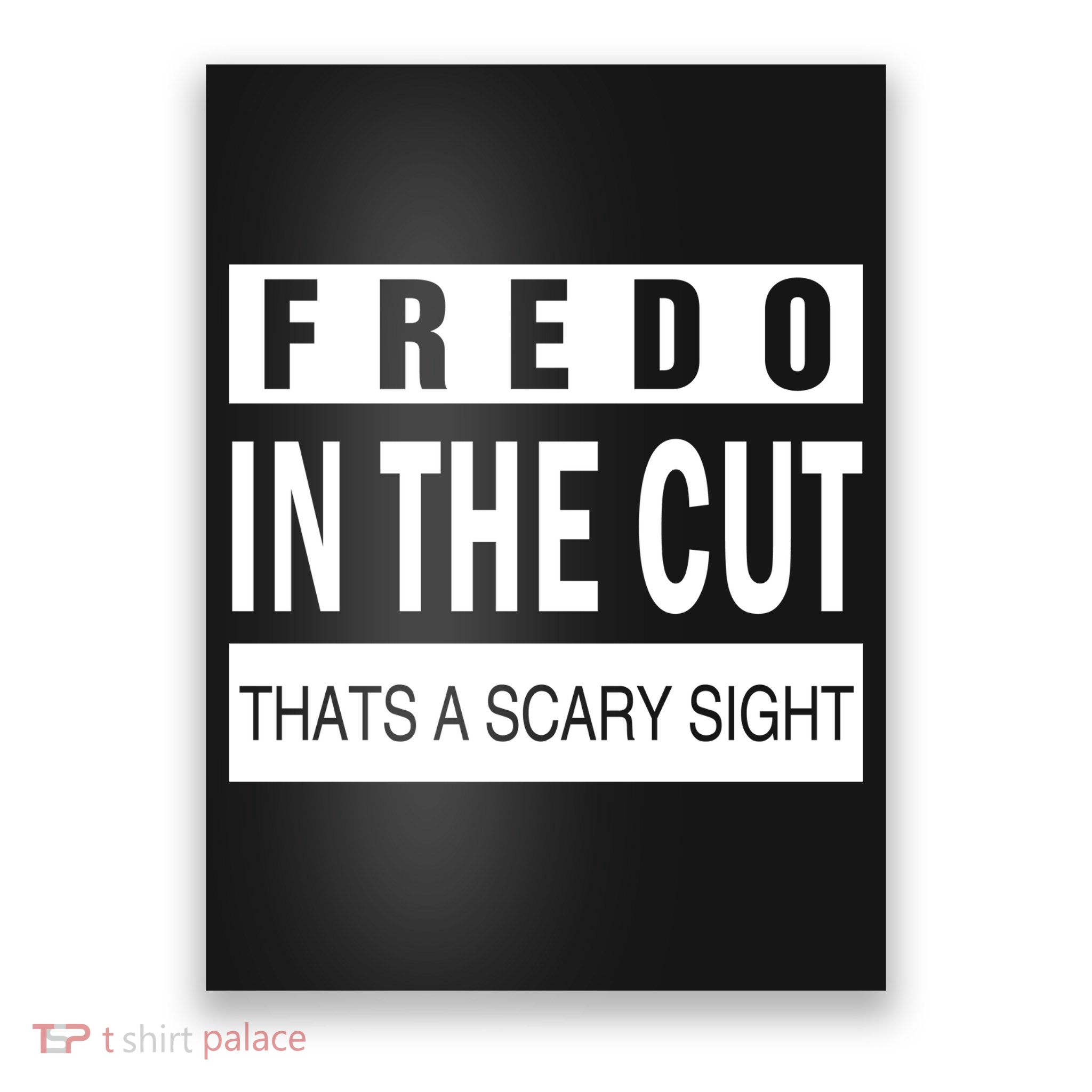 Fredo In The Cut Poster