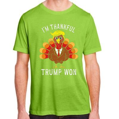 Funny IM Thankful Trump Won Took America Back Thanksgiving Adult ChromaSoft Performance T-Shirt