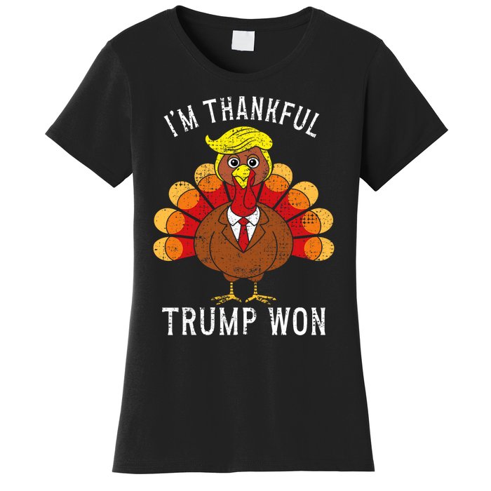 Funny IM Thankful Trump Won Took America Back Thanksgiving Women's T-Shirt