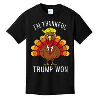 Funny IM Thankful Trump Won Took America Back Thanksgiving Kids T-Shirt