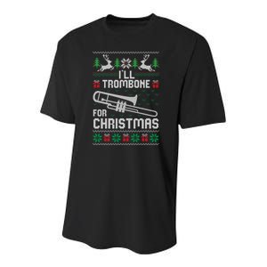 Funny ILl Trombone For Christmas Ugly Xmas Pajama Gift Youth Performance Sprint T-Shirt