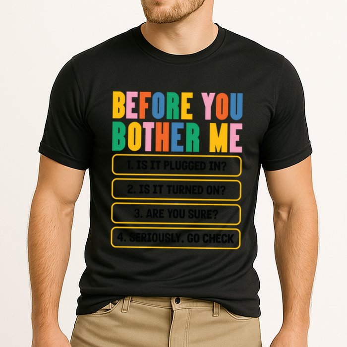 Funny Information Technology Tech Technical Support Humor Gift Performance Shirt