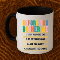 Funny Information Technology Tech Technical Support Humor Gift Mug