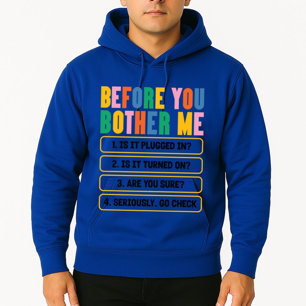 Funny Information Technology Tech Technical Support Humor Gift Hoodie