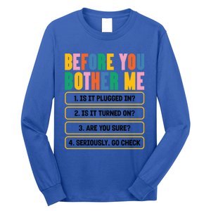 Funny Information Technology Tech Technical Support Humor Gift Long Sleeve Shirt