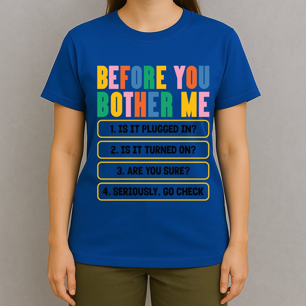 Funny Information Technology Tech Technical Support Humor Gift T-Shirt