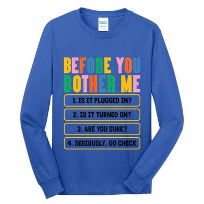 Funny Information Technology Tech Technical Support Humor Gift Tall Long Sleeve T-Shirt