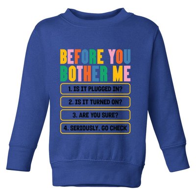 Funny Information Technology Tech Technical Support Humor Gift Toddler Sweatshirt