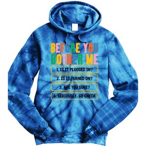 Funny Information Technology Tech Technical Support Humor Gift Tie Dye Hoodie