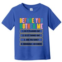 Funny Information Technology Tech Technical Support Humor Gift Toddler T-Shirt