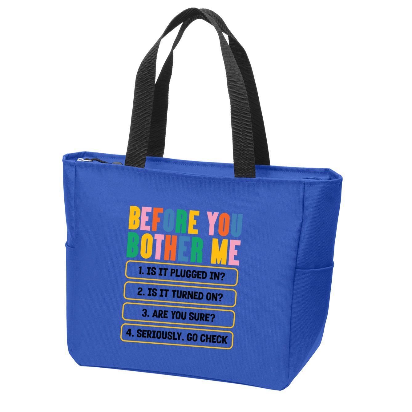 Funny Information Technology Tech Technical Support Humor Gift Zip Tote Bag