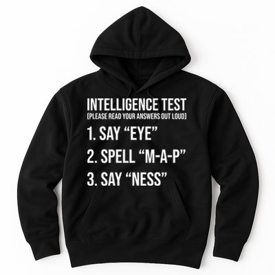 Funny Intelligence Test Hoodie