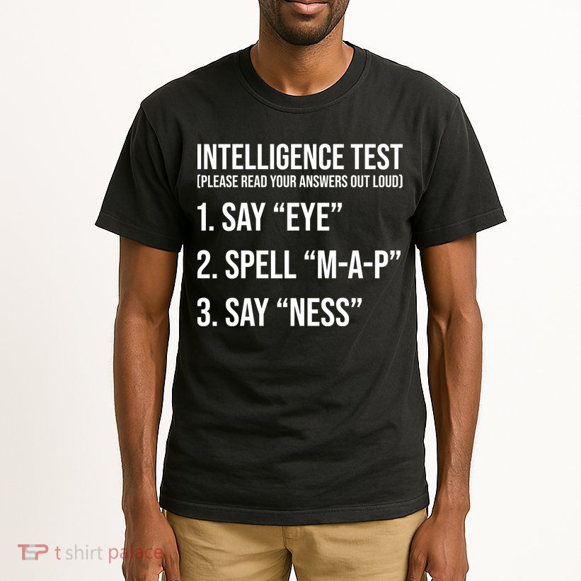 Funny Intelligence Test Tall T-Shirt