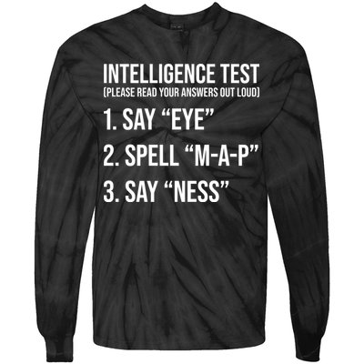 Funny Intelligence Test Tie-Dye Long Sleeve Shirt