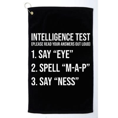 Funny Intelligence Test Platinum Collection Golf Towel