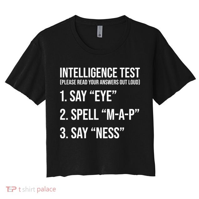 Funny Intelligence Test Crop Top