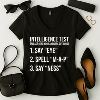 Funny Intelligence Test Women's V-Neck T-Shirt