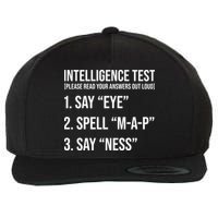 Funny Intelligence Test Wool Snapback Cap