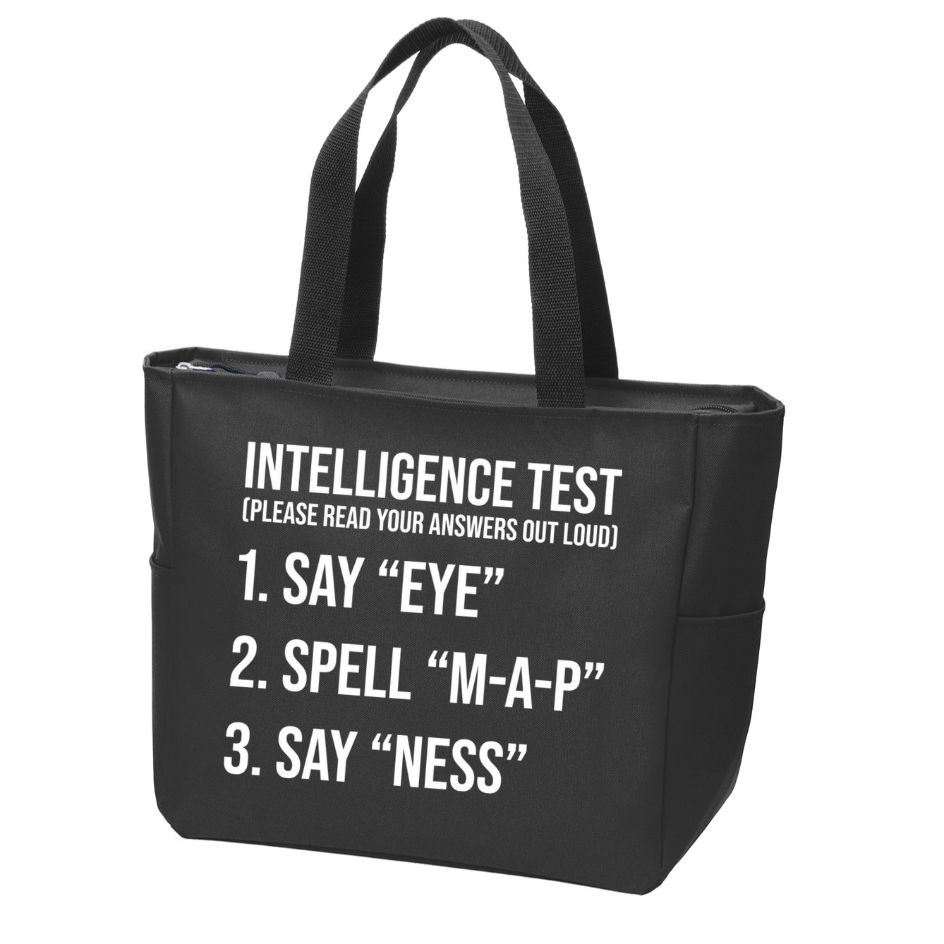 Funny Intelligence Test Zip Tote Bag