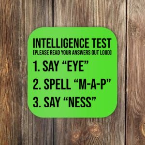 Funny Intelligence Test Coaster