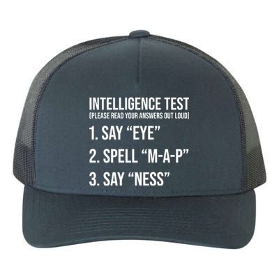 Funny Intelligence Test Yupoong Adult 5-Panel Trucker Hat